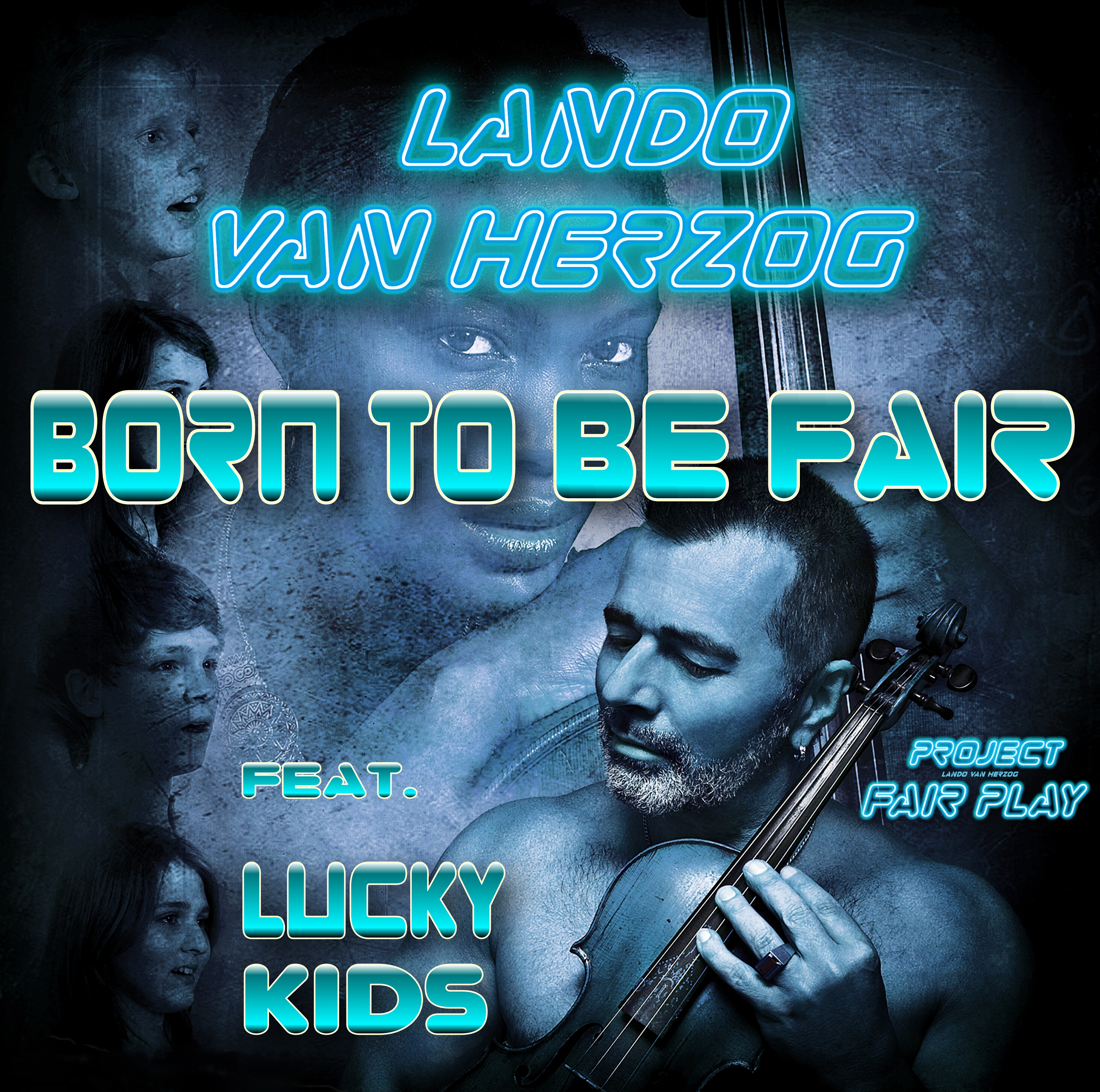 Lando van Herzog Cover BORN TO BE FAIR